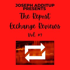 Repost Exchange Reviews: Vol. 9