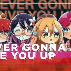 Never Gonna Give You Up JAPANESE Ver. Caitlin Myers feat. annapantsu, LilyPichu & Lizz Robinett