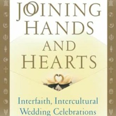 View KINDLE 💌 Joining Hands and Hearts: Interfaith, Intercultural Wedding Celebratio