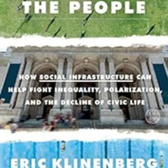 DOWNLOAD EPUB 📦 Palaces for the People: How Social Infrastructure Can Help Fight Ine