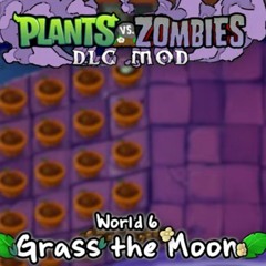 Plants vs. Zombies OST - Grass the Moon.