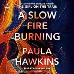 FREE B.o.o.k (Medal Winner) A Slow Fire Burning: A Novel