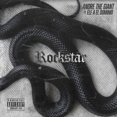 Rockstar (feat. Ele A El Dominio)