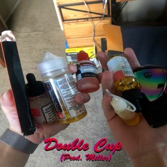 Double Cup (Remastered)(Prod. Miller)