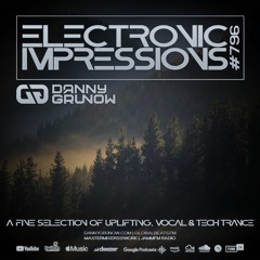 Electronic Impressions 796 with Danny Grunow