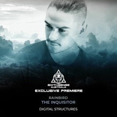 PREMIERE: Rainbird - The Inquisitor (Original Mix) [Digital Structures]