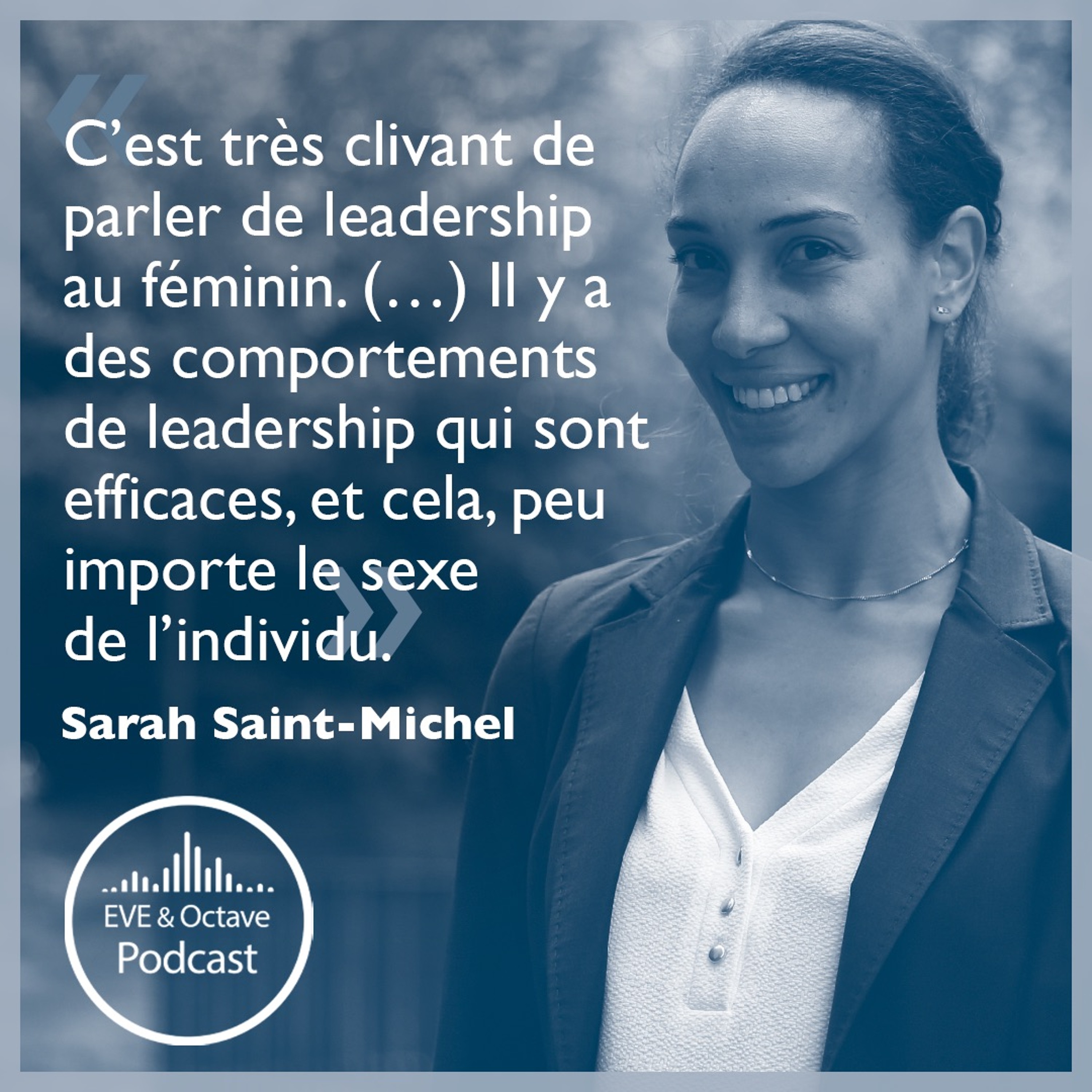 30. Leadership au féminin : que dit la recherche ? Avec Sarah Saint-Michel episode artwork