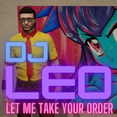 Let me take your order - DJ Leo & Tee Veeman - NoPixel 3.0