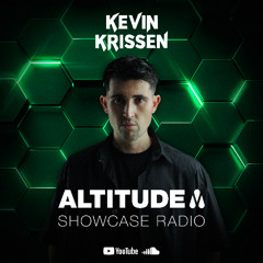 Kevin Krissen | Altitude Showcase Radio - Episode #023