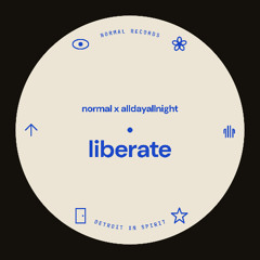 normal x alldayallnight - liberate