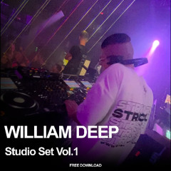 William Deep - Studio Set Vol 1