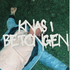 Knas I Betongen 2 (PROD. P4BLO)