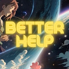 Better help