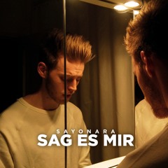 Sag es mir (prod. by Epistra)