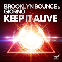 Keep It Alive (Mr. G! Mix Edit)