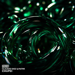 Claudio Diez & PATRK - Chupei