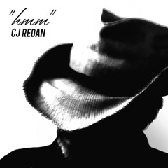 CJ Redan - "hmm" EP