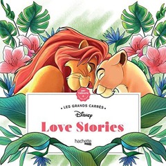 [Télécharger le livre] Les grands carrés Disney Love stories PDF - KINDLE - EPUB - MOBI vjgwD