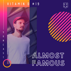 NDYD's Vitamin D Suncast #19 with Almost Famous