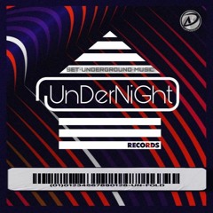 UNDERNIGHT ■ SET UNDERGROUND MUSIC ®