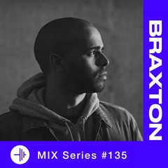 TP Mix #135 - Braxton