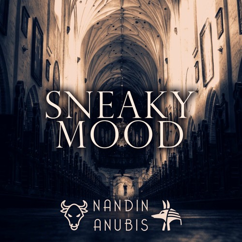 Sneaky Mood