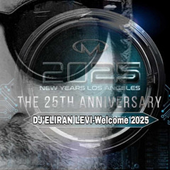 Welcome 2025 DJ'ELIRAN LEVI SET PROGRESSIVE HOUSE Official Podcast