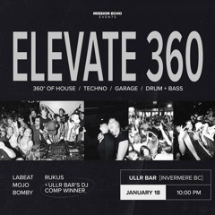 Elevate 360 Set @ Ullr (Mission Echo Events)
