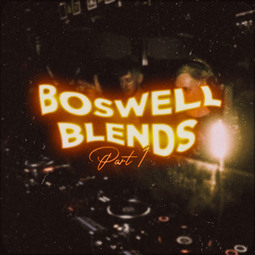 BOSWELL BLENDS PART:1