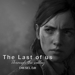 The Valley of Ellie- DIISEL Edit