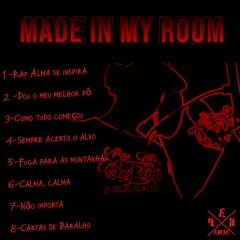 Full Album - Made In Meu Quarto