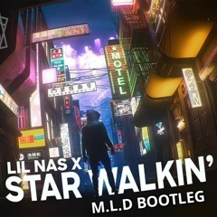 Lil Nas X - Star Walkin Bootleg Clip
