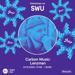 Carbon Music: Lenzman - 21 December 2024