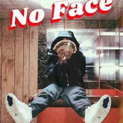 No Face