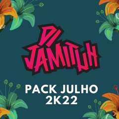 Jamituh - Pack Julho 2k22