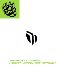 Rébenty tribe - morph extented version