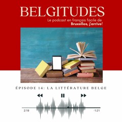 Belgitudes | Épisode 14  : La littérature belge