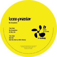Premiere : Boss Priester - Red Dot (Harry Wills Caught in the Crosshairs Dub) (XK036)