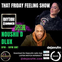 Noushii D B2B Dj Dlux