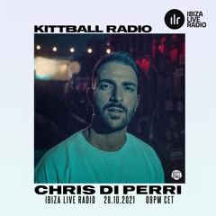 Chris Di Perri @ Kittball Radio Show x Ibiza Live Radio 28.10.2021