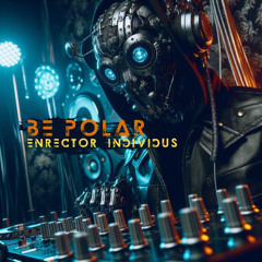 BE POLAR - ENRECTOR INDIVIDUS 7