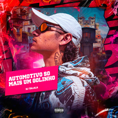 Automotivo Só Mais um Golinho