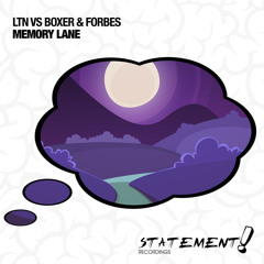 LTN vs Boxer & Forbes - Memory Lane (Original Mix)