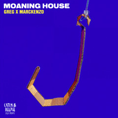 GREG (BR), MARCKENZO - Moaning House