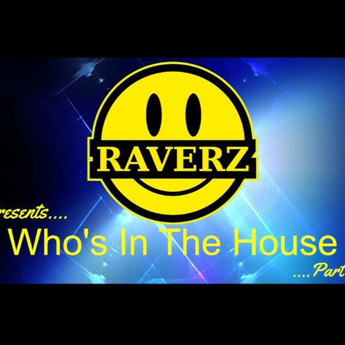 Who's In The House (Part 7) 🏠🎹🎶