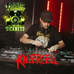 KILLERCELL / TOXIC SICKNESS GUEST MIX / NOVEMBER / 2024