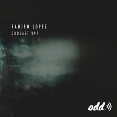 Oddcast 097 Ramiro Lopez
