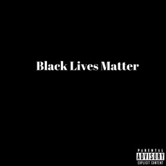 BLM (Prod. by Ayyeejaybeats)