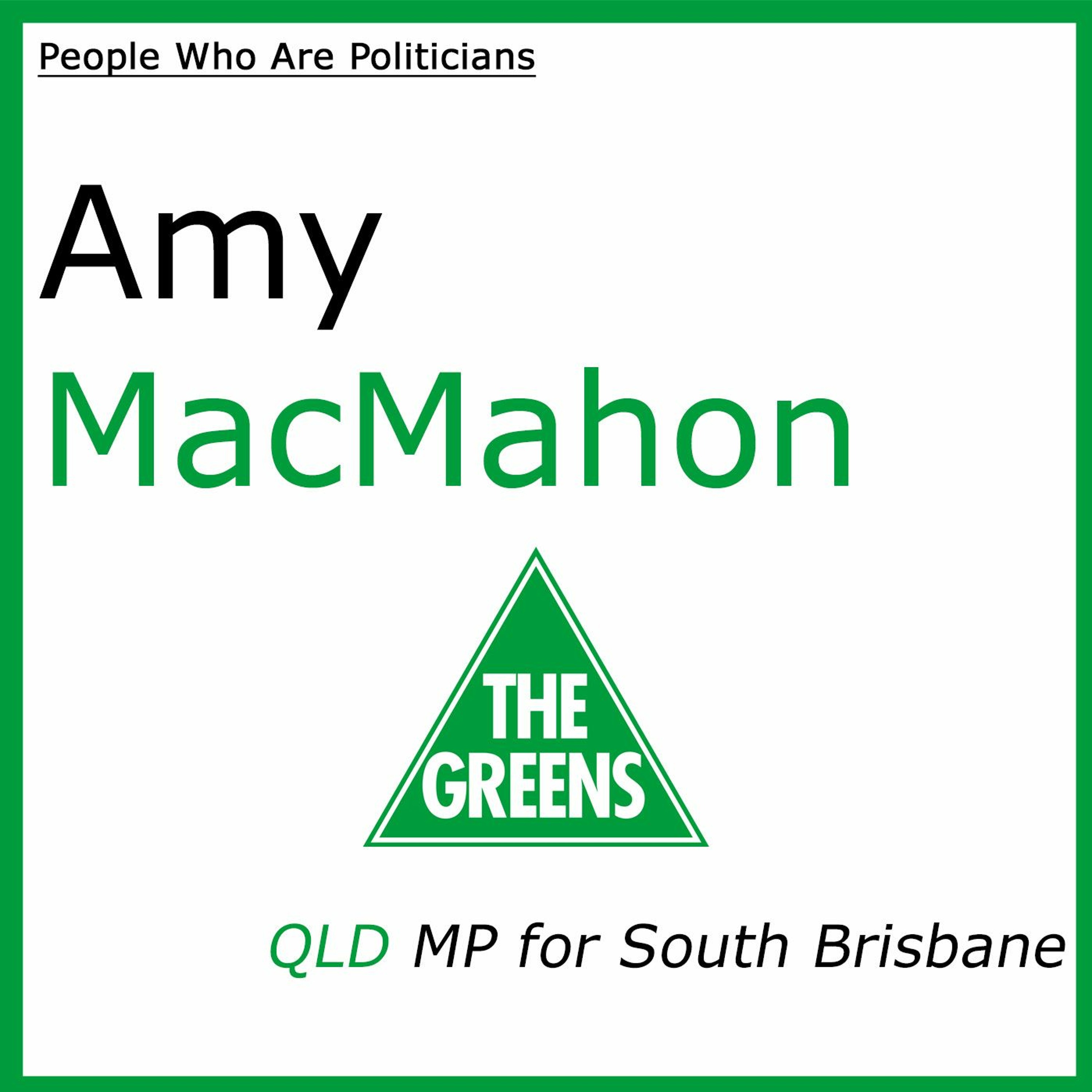 65 Amy Macmahon (GRN) - QLD MP For South Brisbane