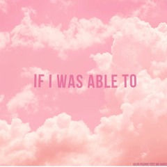 If I Was Able(prod. Monkey D)